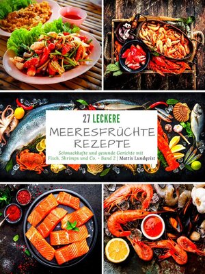 cover image of 27 Leckere Meeresfrüchterezepte--Band 2